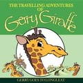 Cover: THE Travelling Adventures of Gerry Giraffe - AuthorHouse