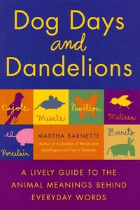 Abbildung von: Dog Days and Dandelions - St. Martin's Press