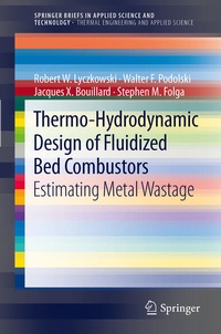 Enlarge image Cover: Thermo-Hydrodynamic Design of Fluidized Bed Combustors - Springer