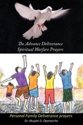 Bild: The Advance Deliverance Spiritual Warfare Prayers - AuthorHouse