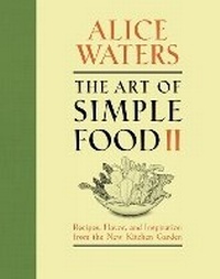 Enlarge image Cover: The Art of Simple Food II - Three Rivers Press