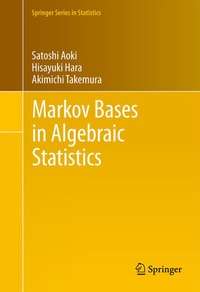 Enlarge image Cover: Markov Bases in Algebraic Statistics - Springer