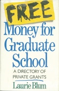 Cover: Free Money for Graduate School - Henry Holt and Co.