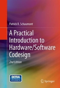 Enlarge image Cover: A Practical Introduction to Hardware/Software Codesign - Springer