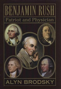 Abbildung von: Benjamin Rush - Truman Talley Books