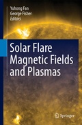 Cover: Solar Flare Magnetic Fields and Plasmas - Springer