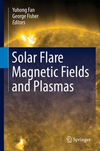 Abbildung von: Solar Flare Magnetic Fields and Plasmas - Springer