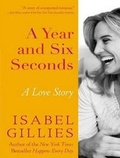 Cover: A Year and Six Seconds - Tantor Media, Inc