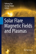Cover: Solar Flare Magnetic Fields and Plasmas - Springer