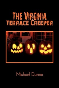 Enlarge image Cover: The Virginia Terrace Creeper - Xlibris