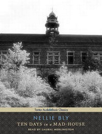 Abbildung von: Ten Days in a Mad-House - Tantor Media, Inc