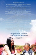 Cover: Inspiration Vitamin For Christian Mothers - AuthorHouse