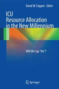 Abbildung von: ICU Resource Allocation in the New Millennium - Springer