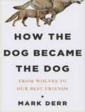 Cover: How the Dog Became the Dog - Tantor Media, Inc