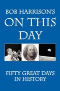 Cover: Bob Harrison's On This Day - Xlibris