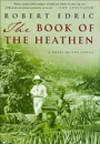 Cover: The Book of the Heathen - Thomas Dunne Books