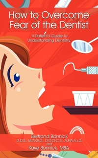 Abbildung von: How to Overcome Fear of the Dentist - AuthorHouse