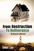 Cover: From Destruction 2 Deliverance - AuthorHouse