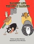 Cover: Baloney and the Bully Bandits - Xlibris