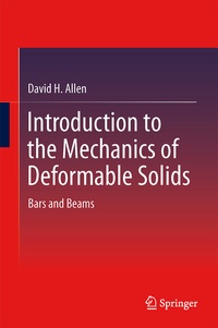 Abbildung von: Introduction to the Mechanics of Deformable Solids - Springer