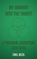 Cover: My Journey into the Trinity - AuthorHouse