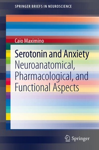 Enlarge image Cover: Serotonin and Anxiety - Springer