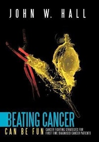 Enlarge image Cover: Beating Cancer Can Be Fun - AuthorHouse