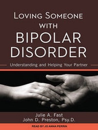 Enlarge image Cover: Loving Someone with Bipolar Disorder - Tantor Media, Inc