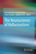 Bild: The Neuroscience of Hallucinations - Springer