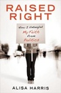 Cover: Raised Right - Waterbrook Press (A Division of Random House Inc)