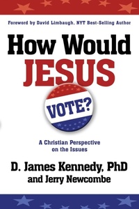 Enlarge image Cover: How Would Jesus Vote - Three Rivers Press