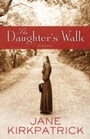 Cover: The Daughter's Walk - WaterBrook