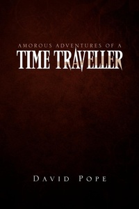 Enlarge image Cover: Amorous Adventures of a Time Traveller - Xlibris