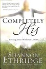 Cover: Completely His - Waterbrook Press (A Division of Random House Inc)