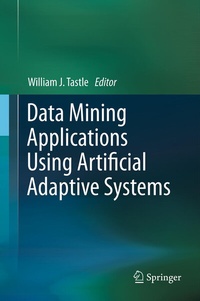 Enlarge image Cover: Data Mining Applications Using Artificial Adaptive Systems - Springer