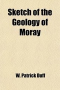 Cover: Sketch of the Geology of Moray - General Books
