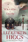 Cover: A Wreath of Snow - Waterbrook Press (A Division of Random House Inc)