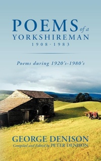 Abbildung von: Poems of a Yorkshireman 1908-1983 - AuthorHouse