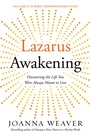 Cover: Lazarus Awakening - Waterbrook Press (A Division of Random House Inc)