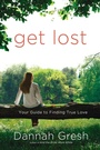 Cover: Get Lost - Waterbrook Press (A Division of Random House Inc)
