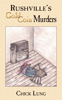 Abbildung von: Rushville's Gold Coin Murders - AuthorHouse
