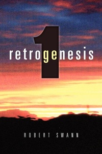 Enlarge image Cover: Retrogenesis 1 - Xlibris