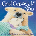 Cover: God Gave Us You - Random House Children's Books