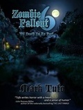 Cover: Zombie Fallout 6 - Tantor Media, Inc