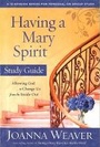 Cover: Having a Mary Spirit (Study Guide) - Waterbrook Press (A Division of Random House Inc)