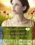 Cover: Bending Toward the Sun - WaterBrook