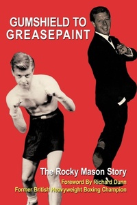 Abbildung von: Gumshield To Greasepaint - AuthorHouse