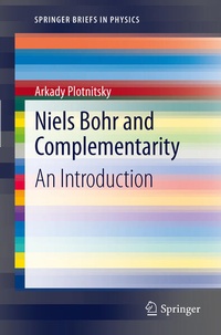 Enlarge image Cover: Niels Bohr and Complementarity - Springer