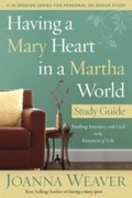 Cover: Having a Mary Heart in a Martha World Study Guide - WaterBrook