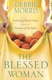 Enlarge image Cover: The Blessed Woman - WaterBrook